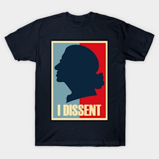 I DISSENT T-Shirt